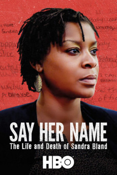Say Her Name: The Life and Death of Sandra Bland (2022) download