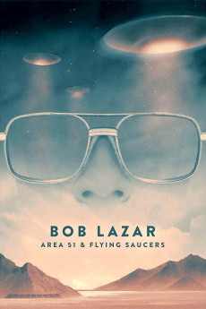 Bob Lazar: Area 51 & Flying Saucers (2018) download