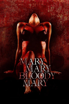 Mary, Mary, Bloody Mary (2022) download