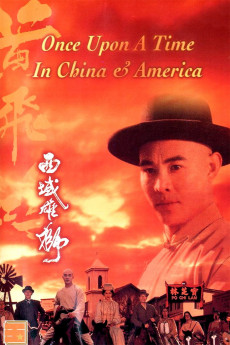 Once Upon a Time in China and America (2022) download