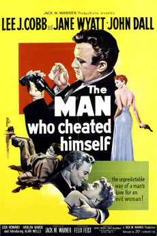 The Man Who Cheated Himself (1950) download
