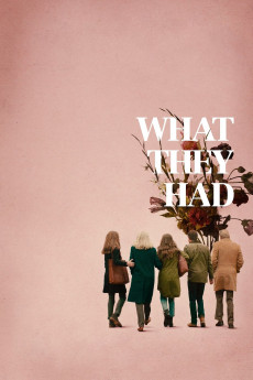 What They Had (2018) download