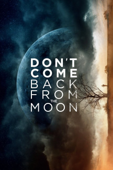 Don't Come Back from the Moon (2022) download