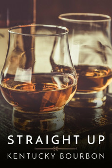 Straight Up: Kentucky Bourbon (2022) download