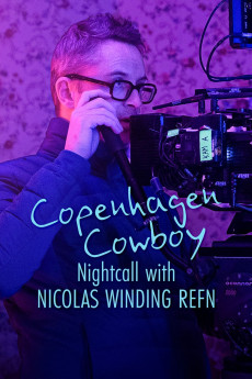 Copenhagen Cowboy: Nightcall with Nicolas Winding Refn (2022) download