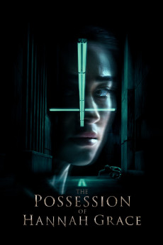 The Possession of Hannah Grace (2022) download
