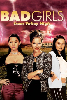 Bad Girls from Valley High (2005) download