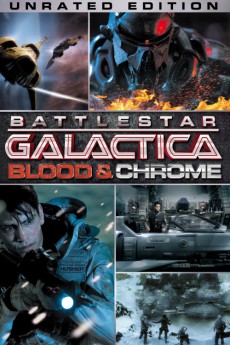 Battlestar Galactica: Blood & Chrome (2012) download