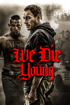 We Die Young (2022) download