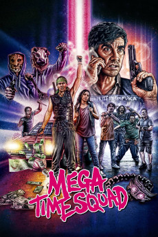 Mega Time Squad (2022) download