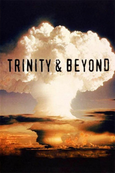 Trinity and Beyond: The Atomic Bomb Movie (2022) download