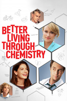 Better Living Through Chemistry (2014) download
