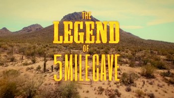 The Legend of 5 Mile Cave (2019) download